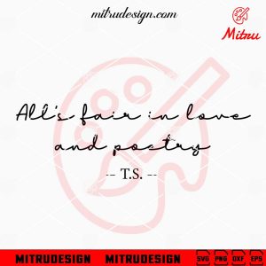 All’s Fair In Love And Poetry Taylor Swift SVG, TTPD SVG, PNG, DXF, EPS, Cut Files