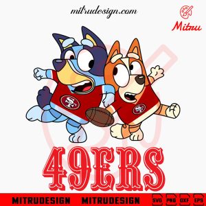Bluey San Francisco 49ers SVG, Bluey Bingo 49ers NFL SVG, PNG, DXF, EPS, Cutting Files
