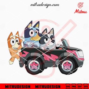 Bluey Bingo And Muffin In The Car SVG, Muffin's New Car SVG, PNG, DXF, EPS, Cricut