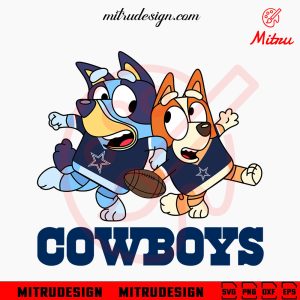 Bluey Dallas Cowboys SVG, Bluey Bingo Cowboys Football SVG, PNG, DXF, EPS, Files