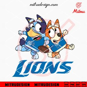 Bluey Detroit Lions SVG, Bluey Bingo Lions Football SVG, PNG, DXF, EPS, Downloads