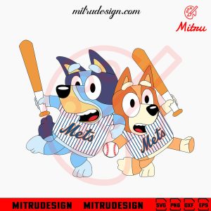 Bluey New York Mets SVG, Bluey Bingo NY Mets Baseball SVG, PNG, DXF, EPS, Shirt