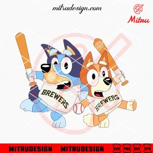 Bluey Milwaukee Brewers SVG, Bluey And Bingo Brewers Baseball SVG, PNG, DXF, EPS, Instant Download