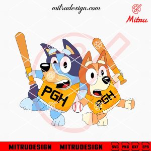 Bluey Pittsburgh Pirates SVG, Bluey Bingo Pirates Baseball SVG, PNG, DXF, EPS, Digital Files