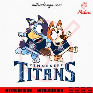 Bluey Tennessee Titans SVG, Bluey Bingo Titans NFL SVG, PNG, DXF, EPS, Vector