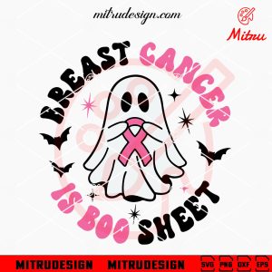 Breast Cancer Is Boo Sheet SVG, Pink Ribbon Ghost SVG, PNG, DXF, EPS, Cut Files