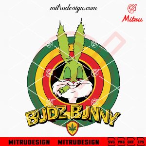 Budz Bunny SVG, Funny Bugs Bunny Weed SVG, PNG, DXF, EPS, Digital Download