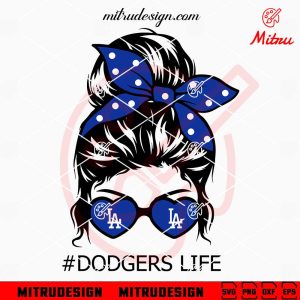 Dodgerland Logo SVG, Disneyland LA Dodgers SVG PNG DXF EPS Files Dodgers Life Messy Bun SVG, Los Angeles Dodgers Mom SVG, PNG, DXF, EPS, Cricut