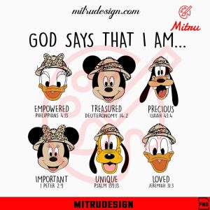 God Says That I Am Mickey Mouse Friends Safari PNG, Disney Safari Trip PNG, Files
