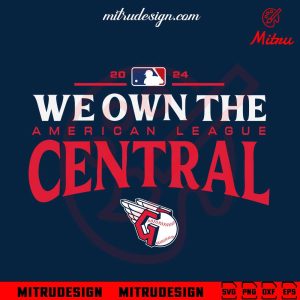 Guardians We Own The American League Central SVG, Cleveland Guardians 2024 SVG, PNG