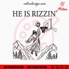 He Is Rizzin’ Basketball SVG, Funny Jesus Easter SVG, Trendy Religious 2024 SVG, PNG, DXF, EPS