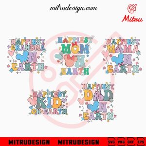 Happiest Family On Earth Bundle SVG, Mom, Dad, Kid, Grandma Disney Vacation SVG, Digital Download
