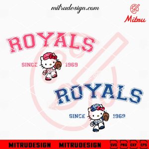 Hello Kitty Royals 1969 SVG, Kansas City Royals Kitty SVG, PNG, DXF, EPS, Vector