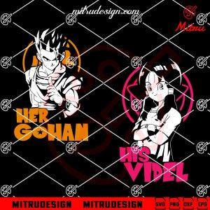Her Gohan His Videl SVG, Dragon Ball Gohan Couple SVG, For Shirts