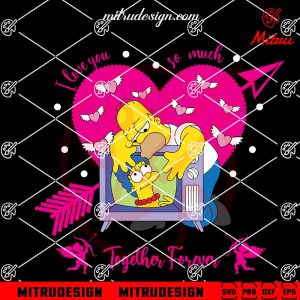 Homer Simpson Love Marge SVG, The Simpsons Valentine's Day SVG, PNG, DXF, EPS
