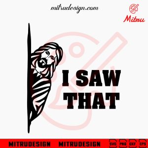 I Saw That SVG, Funny Jesus Peeking SVG, Christian SVG, PNG, DXF, EPS, Downloads