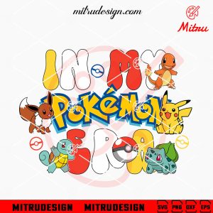 In My Pokemon Era SVG, Pikachu Pokemon SVG, PNG, DXF, EPS, Cricut