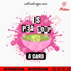Regan MacNeil Mean Girls Halloween SVG, Is Pea Soup A Carb SVG, The Exorcist Horror SVG