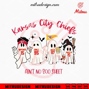 Kansas City Chiefs Ain't No Boo Sheet SVG, KC Football Halloween SVG, Digital Download