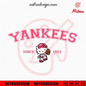 Hello Kitty x New York Yankees SVG, Cute Yankees SVG PNG DXF EPS Pink Hello Kitty Yankees 1903 SVG, Cute Kitty NY Yankees SVG, PNG, DXF, EPS, Files