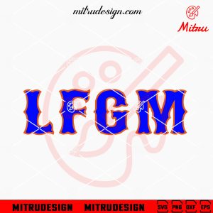 LFGM SVG, Let's Go Mets SVG, NY Mets SVG, PNG, DXF, EPS, Cricut