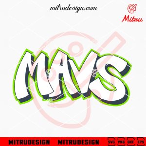 Mavs Graffiti SVG, Dallas Mavericks Jersey SVG, PNG, DXF, EPS, Shirt Design