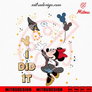 Minnie Graduation I Did It SVG, Disney Graduation 2024 SVG, PNG, DXF, EPS, Downloads