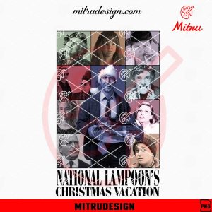 National Lampoon’s Christmas Vacation Eras Tour PNG, Funny Clark Griswold PNG, For Shirts