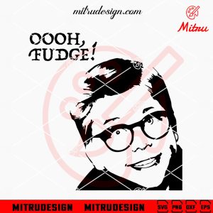 Ralphie Oh Fudge SVG, Funny Christmas Story Movie SVG, PNG, DXF, EPS, Cricut
