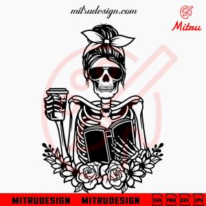 Skeleton Messy Bun Reading SVG Free, Funny Book Lovers SVG, PNG, DXF, EPS, Cricut