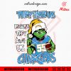 Grinch They Hate Us Because They Ain’t Us Chargers SVG, Grinch LA Chargers Christmas SVG, Downloads