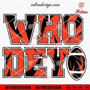 Bengals Helmet SVG, Cincinnati Bengals SVG PNG DXF EPS Digital File Who Dey SVG, Cincinnati Bengals Slogan SVG, PNG, DXF, EPS, Cutting Files