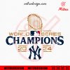 Yankees World Series 2024 Champions SVG, New York Yankees 2024 SVG, Cut Files