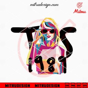 Taylor Swift 1989 Colorful Art SVG, Swiftie SVG, Retro Taylor Version SVG, PNG, DXF, EPS, Cut Files