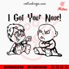 I Got Your Nose Harry Potter SVG, Funny Harry Potter Voldemort SVG, PNG, DXF, EPS, Files
