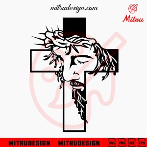 Jesus Cross SVG, Faith SVG, Religious Christian  SVG, PNG, DXF, EPS, Downloads
