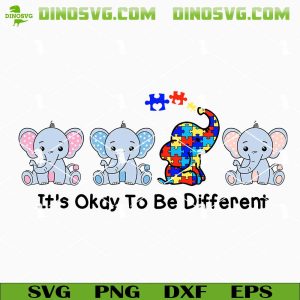 Baby Elephant Its Ok To Be Different SVG, Cute Autism Awareness SVG PNG DXF EPS