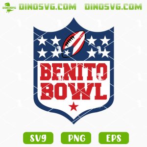 Benito Bowl NFL SVG PNG, Super Bowl Team SVG, Football 2026 SVG