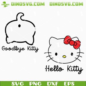 Hello Kitty Goodbye Kitty SVG, Funny Kawaii Face SVG
