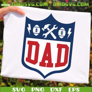 NFL Dad Logo SVG, Football Dad Father’s Day SVG